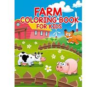Cute Farm Animals Coloring Book for Kids Ages 4-8: Fun and Easy Barnyard Animal Coloring Pages with Cows, Pigs, Sheep and More