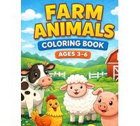 Cute Farm Animals Coloring Book for Kids: Cute Farm Animals with Big Simple Pictures for Kids