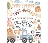 Cute Farm Animals Coloring Book for Preschool Kids: Stress-Free First Coloring Book