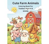 Cute Farm Animals Coloring Book for Toddlers Ages 2-4: Easy and Fun Animal Coloring Pages for Toddlers, Preschool Kids Ages 2-4