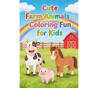 Cute Farm Animals - Coloring Fun for Kinds