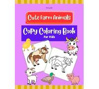 Cute Farm Animals Copy Coloring Book for Kids