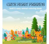 Cute Farm Friends: Bold & Easy Animal Coloring Book