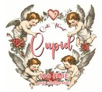 Cute Floral Cupid Coloring Book - Aesthetic 100 Pages Adult Coloring Book