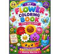 Cute Flowers Coloring Book for Kids Ages 3-6: Fun and Easy Kawaii Flower Coloring Pages with Bold Simple Designs | Preschool & Kindergarten Activity Book for Boys and Girls