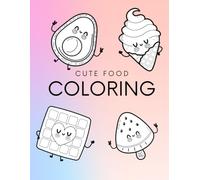 Cute Food Colouring Book