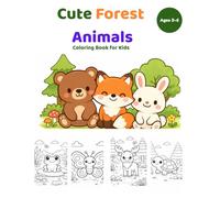 Cute Forest Animals Coloring Book: A Simple Coloring Book for Kids Ages 3-6