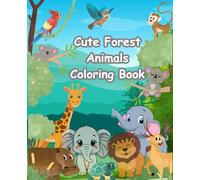 Cute Forest Animals Coloring Book: Fun and Activity book for kids
