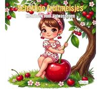 Cute Fruit Girls - Schattige Fruitmeisjes - Kleurboek voor Volwassenen en Kinderen: 60 chibi personages verstopt tussen reuzenfruit, geschikt voor het hele gezin