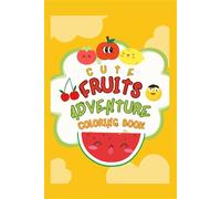 Cute fruits adventure coloring book