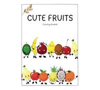 Cute Fruits Coloring Book: Simple and Fun Coloring Pages for Kids Ages 3-7