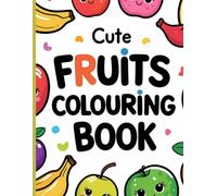 Cute fruits colouring Book for kids