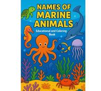 Cute & Fun Marine Animals Coloring Book for Kids Ages 4-8: Easy Ocean Sea Life Activities, Creative Coloring, Perfect as a Gift