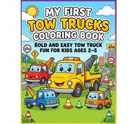 Cute Garbage Tow Trucks Coloring Book for Toddlers Age 2-5: Cute Garbage and Tow Truck Coloring Pages with Thick Lines for Little Hands Ages 2-5