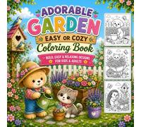 Cute Garden Friends Coloring Book: Easy and Relaxing Animal & Flower Coloring Pages for Kids, Teens, and Adults