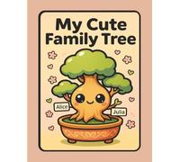 Cute Genealogy/Family-Tree Notebook: A Huge and Multigenerational Kawaii Family Record Journal for Kids, Beginners or Cuteness Lovers (370 pages)