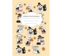 Cute Ghost Composition Notebook: Kawaii Halloween Themed Journal with Adorable Ghosts, Black Cats, and Pumpkins | Wide Ruled Paper for School and Writing| 100 Pages|6x9 Inche