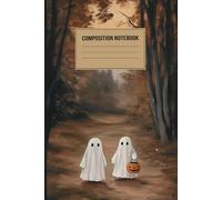 Cute Ghost Halloween Composition Notebook: Aesthetic Fall Journal with Pumpkin Drink Ghost | Wide Ruled Lined Paper for Girls & Teens | Fun & Cozy Spooky Season Notebook | 120 Pages