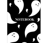 Cute Ghost Notebook: Spooky and Fun Lined Journal for Notes, Writing, School, Work and Halloween Lovers