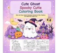 Cute Ghost Spooky Cutie Coloring Book: Bold and Easy Kawaii Halloween Scenes for Kids, Toddlers, and Beginners (Ages 4-8)
