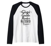 Cute Gigi Guide Mentor Blessed Forever - Orgullosa Gigi Grandma Camiseta Manga Raglan