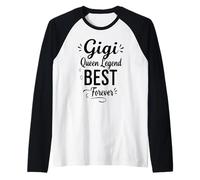 Cute Gigi Queen Legend Best Forever - Orgullosa Gigi Grandma Camiseta Manga Raglan