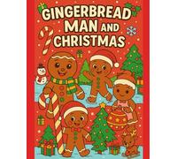 Cute Gingerbread Man Christmas Coloring Book for Kids - 50 Fun Holiday Pages Fun And Creative Activity