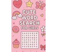 Cute Girl Word Search Book: Word Searches with Easy to Read Print Made For Girls, Women and more | 6 x 9 inches | 120 pages | 55+ puzzles... Gift for Vacations, Free Times and Holidays