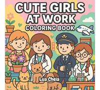 Cute Girls af Work: Coloring Book
