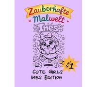 Cute Girls Coloring Book: Ines Edition Vol. 1