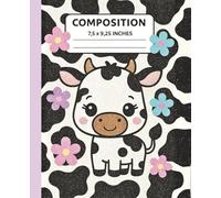 CUTE GLITTER COW Composition Notebook Wide Ruled | Motivational Quotes on Every Page | Cute Anime Cow with Pastel Flowers & Glitter | Coquette ... Perfect as a GIFT | 7.5 x 9.25 | 120 Pages