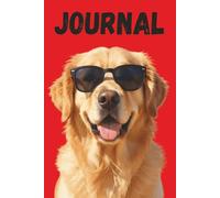 Cute Golden Retriever Dog With Sunglasses Journal (Notebook, Diary): Lined Notebook for Notes, Journaling, Lists, & More Created Especially for Golden Retriever Lovers | 6x9 inches | 120 pages