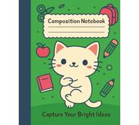 Cute Green Cat Composition Notebook for Girls | Wide Ruled 7.5x9.25 Inch, 110 Pages | Back to School Journal: Adorable Green and Pink School Supplies ... for Writing, Drawing, and Creative Ideas