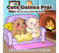 Cute Guinea Pigs: A Fun & Easy Coloring Book for All Ages