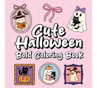Cute Halloween Bold Coloring Book: 45 Simple and Relaxing Designs for Adults and Kids Featuring Adorable and Playful Ghosts