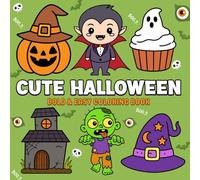Cute Halloween Bold & Easy Coloring Book: 100 Cozy-Cute Halloween Coloring Pages for Relaxation & Stress-Relief Large-Print Cute Pumpkins, Ghosts & Witches