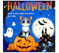 Cute Halloween Bold & Easy Coloring Book Creepy Spooky and Fun for Kids Big and Simple Design for Stress Relief and Creative Relaxation: With Charming ... 4-8 8-12 Boys And Girls Interactive activity