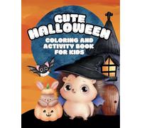 Cute Halloween Coloring and Activity Book for Kids: Featuring Adorable Animals, Fun Mazes, Hidden Objects, and Fascinating Facts!