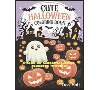 Cute Halloween Coloring Book For A Ghoulish Good Time: Spooky Cute Activities for Ages 4-8 | Big 8.5 x 11 Jumbo Activity Pad with 64 Pages | Creative Holiday Designs Made Easy for Young Artists |