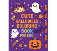 Cute Halloween Coloring Book for Kids: 45 Fun and Easy Kawaii Pages with Witches, Ghosts, Pumpkins and More