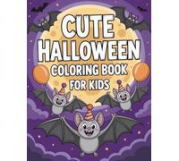 Cute Halloween Coloring Book for Kids: 50 Bold & Easy Spooky Fun with Ghosts, Pumpkins, and More