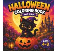 Cute Halloween Coloring Book for Kids: 50 Fun and Easy Coloring Pages for Boys & Girls Ages 4-8 | Preschool & Kindergarten Activity Book | Cute ... Vampires & More | Single-Sided Pages