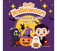 Cute Halloween Coloring Book for Kids Ages 3-10: Fun and Adorable Halloween Characters for Boys and Girls | Witches, Pumpkins, Ghosts & More!