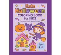 Cute Halloween Coloring Book for Kids Ages 3-6: Funny and Simple Spooky Designs with Pumpkins, Witches, Bats, Candy, and Haunted Houses