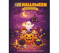 Cute Halloween Coloring Book for Kids: Fun & Easy Halloween Coloring Book with Pumpkins, Ghosts, Witches and Spooky Scenes | Halloween Coloring Book ... (Fun & Cute Coloring Book Series for Kids)