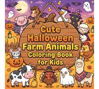 Cute Halloween Farm Animals Coloring Book for Kids: Spooky Fun Coloring Pages with Adorable Animals, Pumpkins, and More! ,50 Easy & Relaxing ... - Perfect for Creative Play & Halloween Gifts
