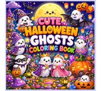 Cute Halloween Ghosts Coloring Book: Fun Ghost Adventures, Pumpkins, Candy & Halloween Magic for Kids Ages 3-8