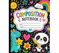 Cute Happy Doodle Composition Notebook: Colorful Panda & Dinosaur School Journal | Composition Book for Kids | Elementary School Notebook |