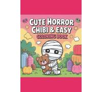 CUTE HORROR CHIBI & EASY COLORING BOOK