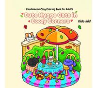 Cute Hygge Cats in Cozy Corners: Scandinavian Cozy Coloring Book for Adults